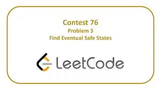 Leetcode Contest 76 Problem 3 - Find Eventual Safe States