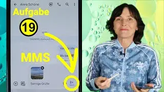 MMS - Foto SMS mit App Nachrichten/Messages versenden. Aufgabe 19 Android Kurs für Einsteiger