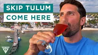 SKIP TULUM. COME HERE! 🇲🇽 Best Things to do in Puerto Morelos, Mexico
