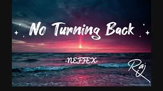 No Turning Back - NEFFEX (Lyrics Video )