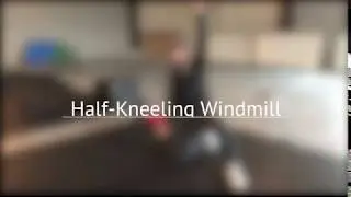 1/2 Kneeling KB Windmill