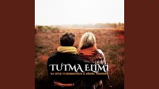 Tutma Elimi (feat. Gönül Yorgunu)