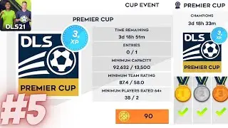 Premier Cup Event Final | Dream League Soccer 21 Live | Event Gameplay #5 | Dls 21