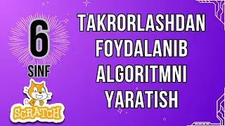 5 bob 2 mavzu  Takrorlashdan foydalanib algoritmni yaratish