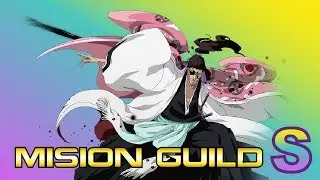 MISION GUILD S · Bleach Brave Souls