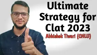 Best Strategy for Clat 2023 | How to Prepare for CLAT 2023 ? Clat2023 Preparation Strategy #clat2023