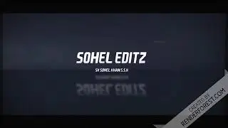 My new intro 👌👌👌 || Sohel Editz