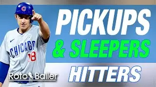 Fantasy Baseball Hitters Waiver Wire Pickups - Week 8 Free Agent Adds