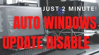 How to auto Windows  Update Disable on Windows 10 (Permanently)