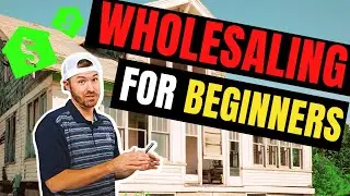 Wholesaling Real Estate For Beginners | 6 Strategies to Finding Deals