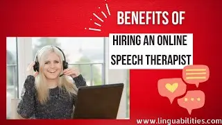 Benefits of Hiring an Online Speech Therapist