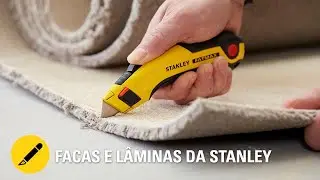Facas e Lâminas: a precisão importa | STANLEY