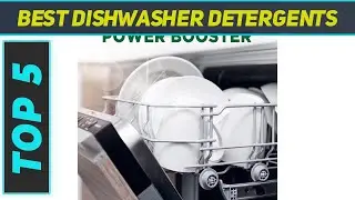 5 Best Dishwasher Detergents in 2023