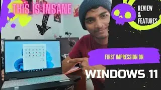 WINDOWS 11 first impression/review and the bugs