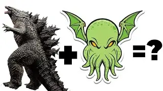GODZILLA + CTHULHU = ? What Is The Outcome?