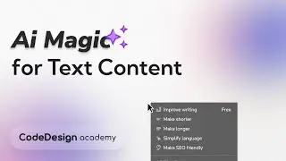 Using Ai Magic for Text Content in CodeDesign | CodeDesign Academy