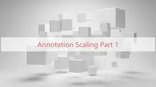 Beginner Tutorial- Annotation scaling: What’s annotation scale