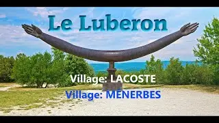 LUBERON - Villages: Lacoste - Ménerbes