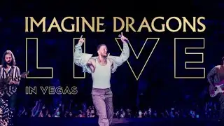 Imagine Dragons Live in Vegas 2023