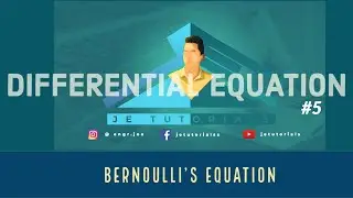 DE Tutorials #5 - Bernoulli's Equations | Differential Equation (Part 1)