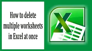 How to delete multiple worksheets in Excel at once #74