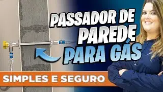 PASSADOR DE PAREDE PARA GÁS - A ferramenta mais simples e segura para passar o gás por uma parede