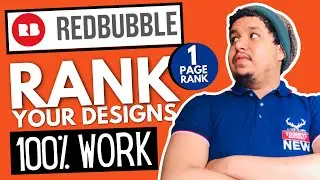 How To Rank Your Designs in The First Page on Redbubble [Useful Tips and Tricks]