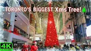 【4K】Toronto Eaton Centre Christmas Lights 2025 | Tallest Indoor Tree & Snow Show (Nov 2025)