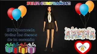 Feliz cumpleaños AMELIA!! 🎈🎁🎉