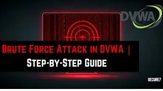 Brute Force Attack in DVWA | Step-by-Step Guide