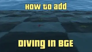 How to add Diving in the Blender Game Engine