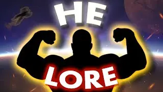 All HE LORE (so far)