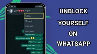 how to unblock on whatsapp if someone blocked you | whatsapp par khud ko unblock kaise kare 2022