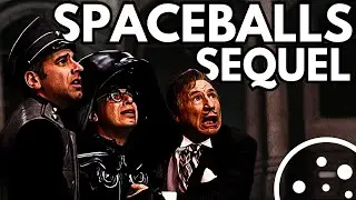 SPACEBALLS SEQUEL Announced! | My Biggest Concern...