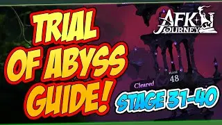 STAGE 31-40 TRIAL OF ABYSS GUIDE POSITIONING TIPS | AFK JOURNEY