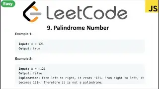 LeetCode 09 Palindrome Number in javascript