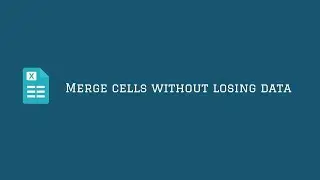 Merge Excel Cells Without Losing Data - Speed Momentum Tools (Excel Add-In)
