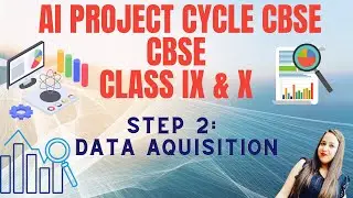 AI Project Cycle #CBSE #AI #classix #classx #Data Acquisition