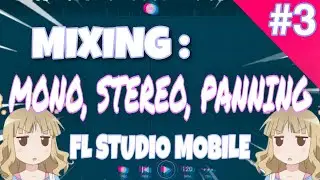 BASIC MIXING #3 : What is Mono, Stereo, & Panning | How to Use it CORRECTLY?