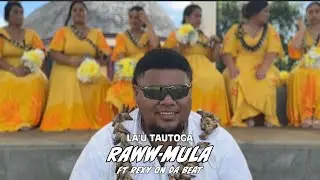Raww-Mula - La'u Tautoga (Official Music Video) ft Rexy On Da Beat