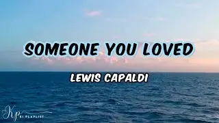 Lewis Capaldi, Someone You Loved + (Lyrics)✨️😍 @LewisCapaldi #music #lyrics