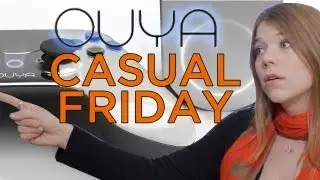 Will the Ouya Succeed? CASUAL FRIDAY