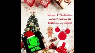 DJPOOL - JINGLE BELL.22