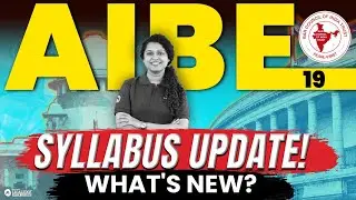 AIBE 19 Syllabus Changed! New Syllabus Explained and How to Prepare