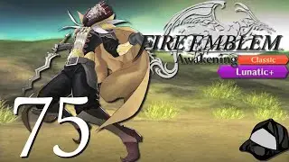 Spotpass On Citra! Dead King's Lament -Part 75 [Lunatic+/Classic]-🛡️Fire Emblem Awakening [Citra/HD]