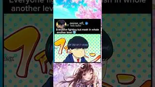 everyone fighting but mash in whole another level 