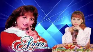 ANITA SANTIVAÑEZ  Grandes Exitos