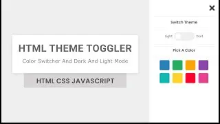 Theme Toggler [ HTML - CSS - JavaScript ] | Color Switcher | Light And Dark Mode