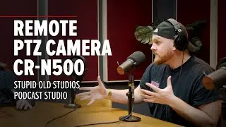Canon Remote PTZ Camera CR-N500 | Stupid Old Studios Podcast Studio