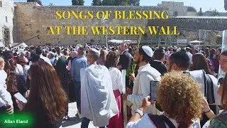 Beautiful Songs of Blessing Fill the Air at the Western Wall - Jerusalem Sukkot 2024